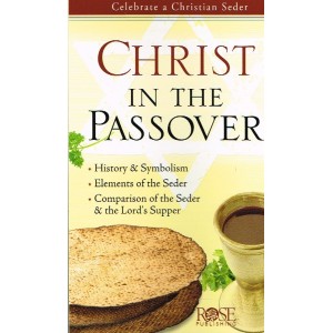 Christ In The Passover - Rose Publishing